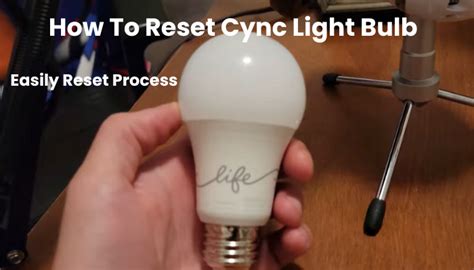Return to the Smart Life app after connecting. . Cync light bulb reset
